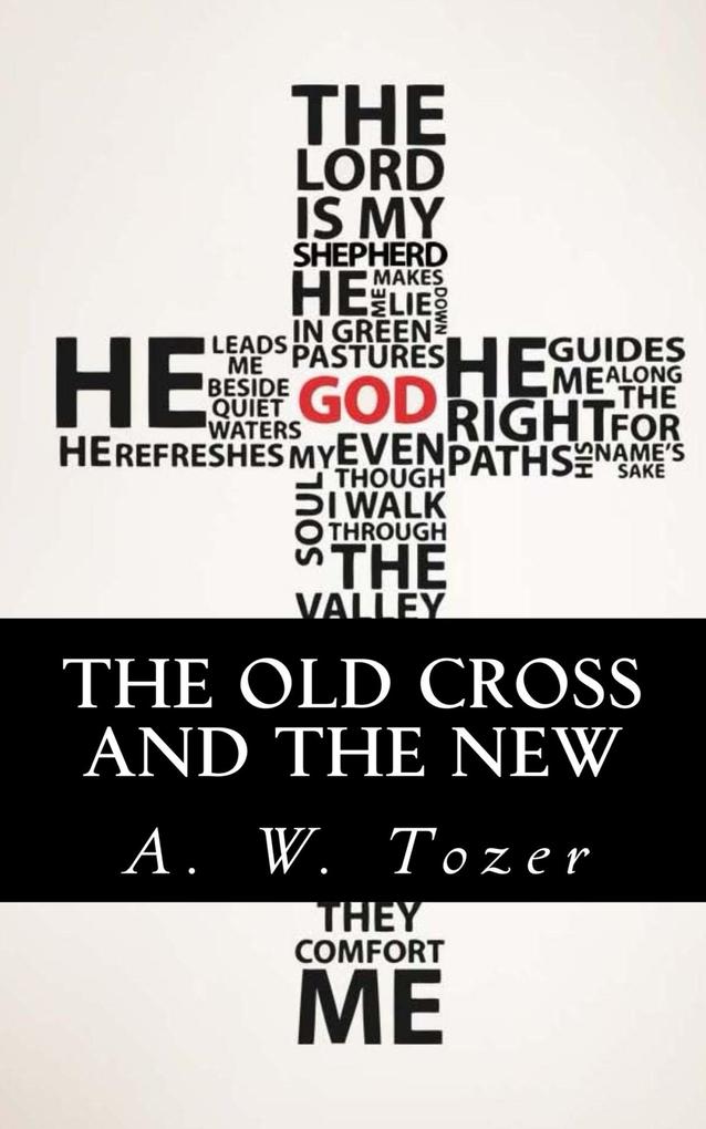 The Old Cross and the New