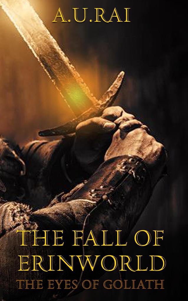 The Fall of Erinworld (The Eyes of Goliath #1)