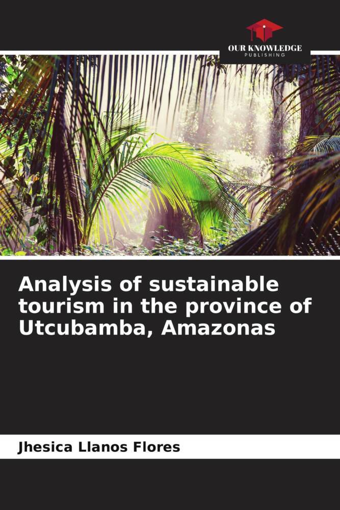 Analysis of sustainable tourism in the province of Utcubamba Amazonas