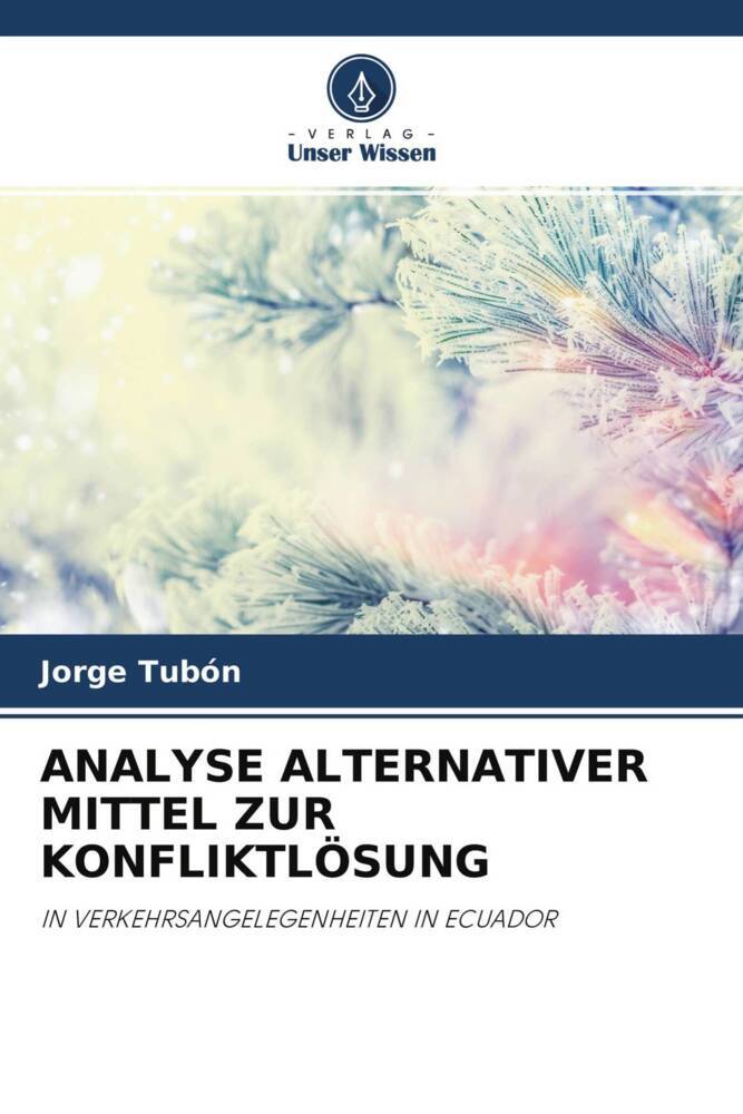 ANALYSE ALTERNATIVER MITTEL ZUR KONFLIKTLÖSUNG