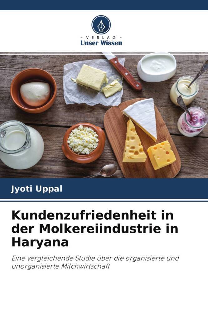 Kundenzufriedenheit in der Molkereiindustrie in Haryana