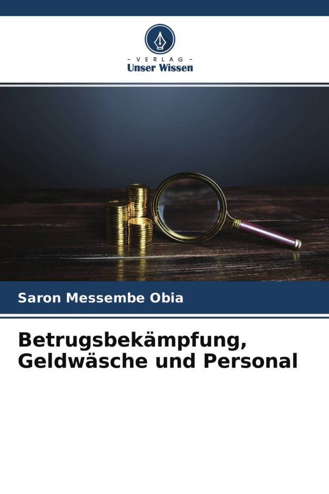 Betrugsbekämpfung Geldwäsche und Personal