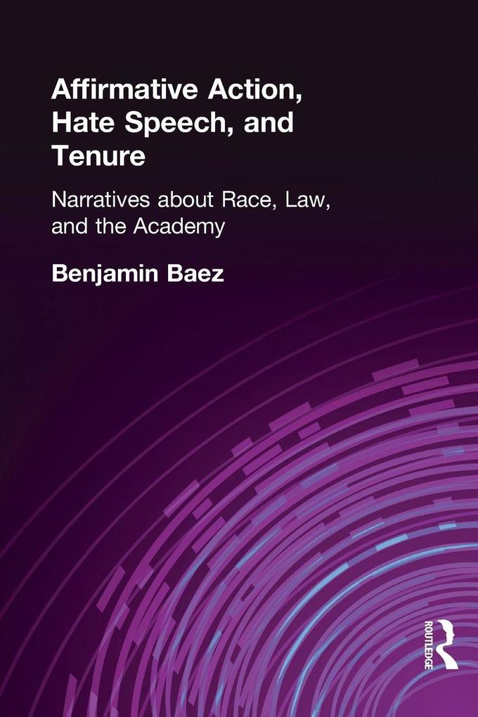 Affirmative Action Hate Speech and Tenure
