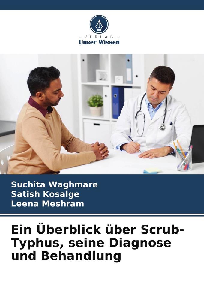 Ein Überblick über Scrub-Typhus seine Diagnose und Behandlung