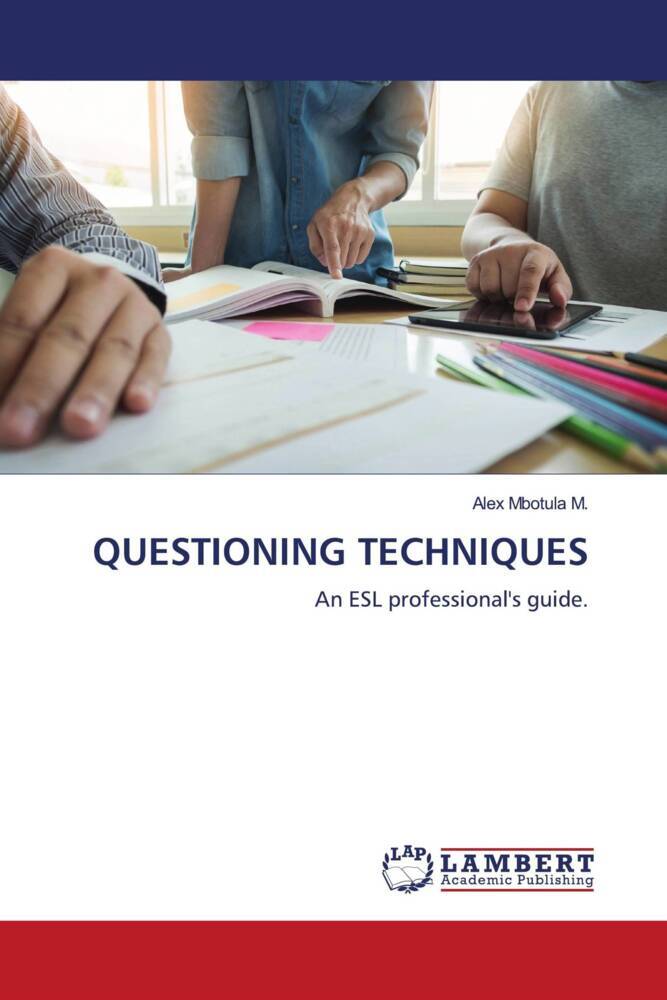 QUESTIONING TECHNIQUES