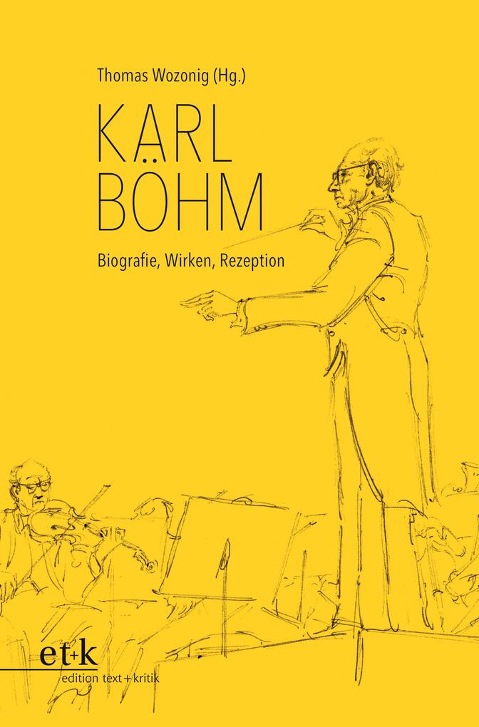 Edition Text + Kritik Karl Böhm