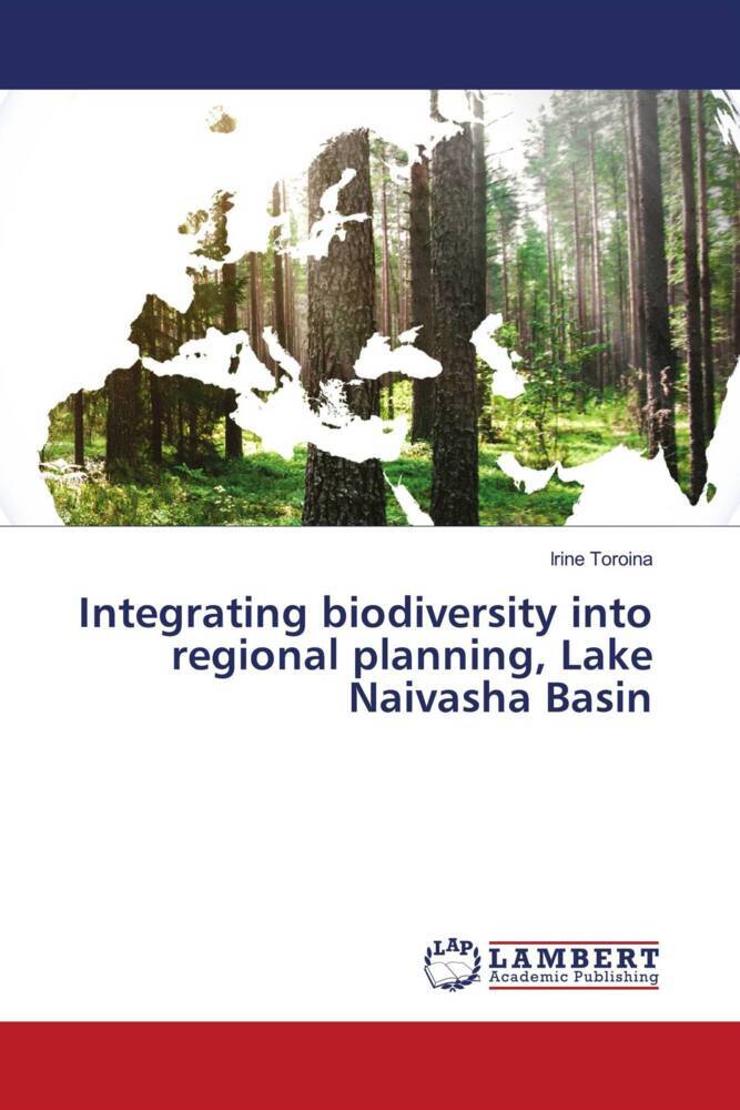 Integrating biodiversity into regional planning Lake Naivasha Basin