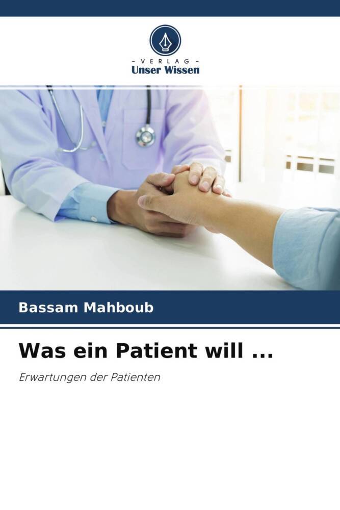 Was ein Patient will ...