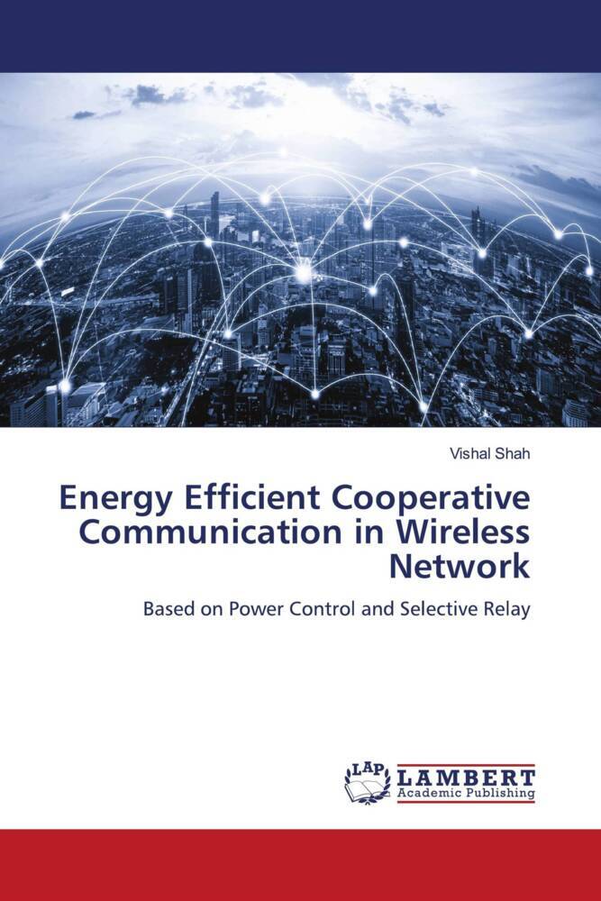 Energy Efficient Cooperative Communication in Wireless Network