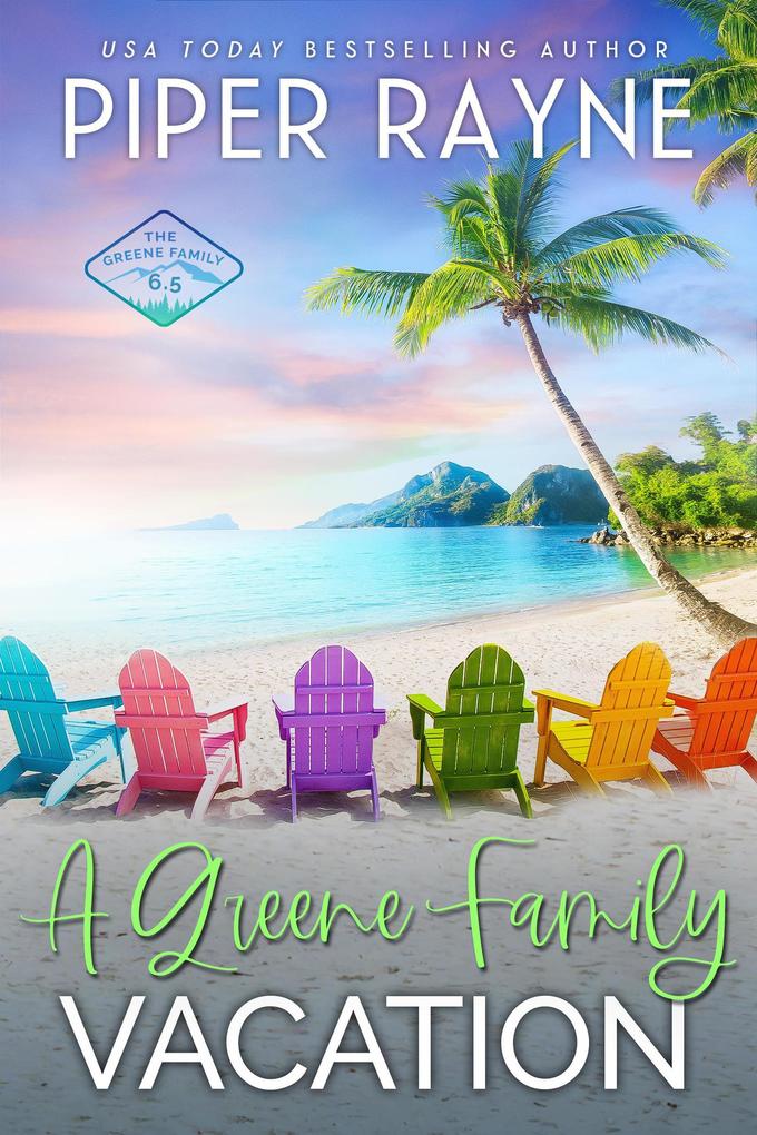 A Greene Family Vacation (The Greene Family #6.5)