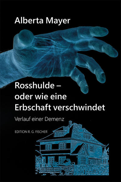 Image of Rosshulde - oder wie eine Erbschaft verschwindet