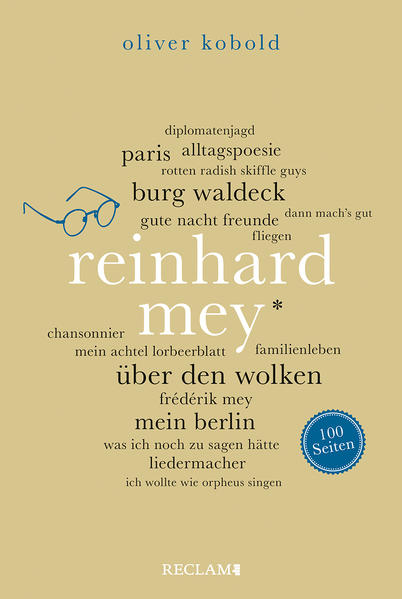 Reinhard Mey. 100 Seiten - Oliver Kobold