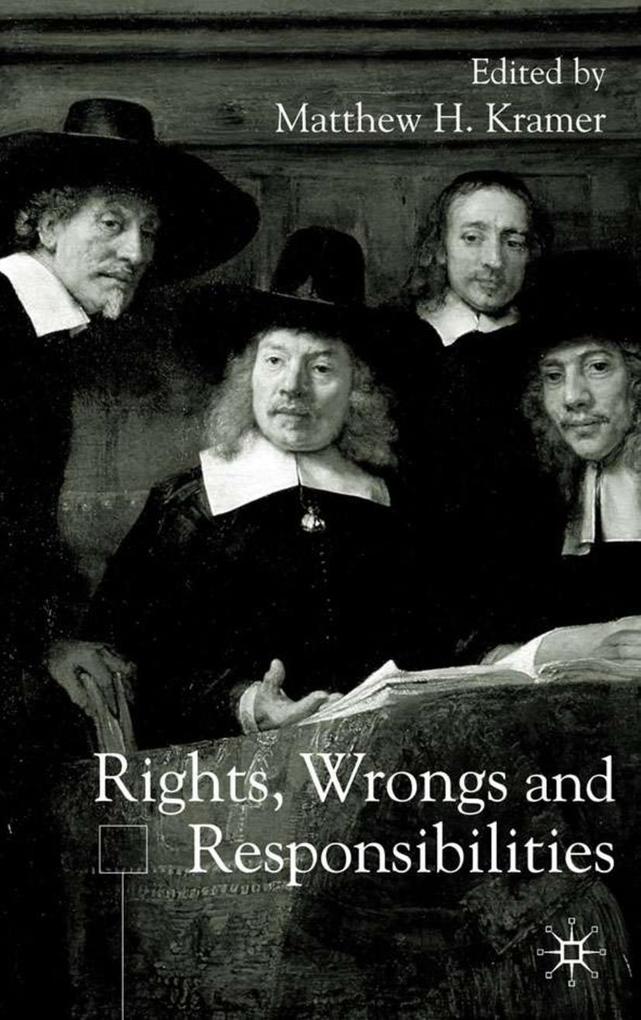 Rights Wrongs and Responsibilities