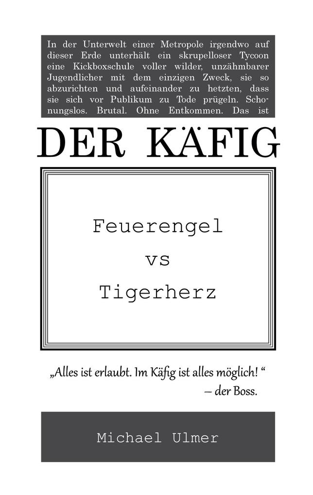 Der Käfig