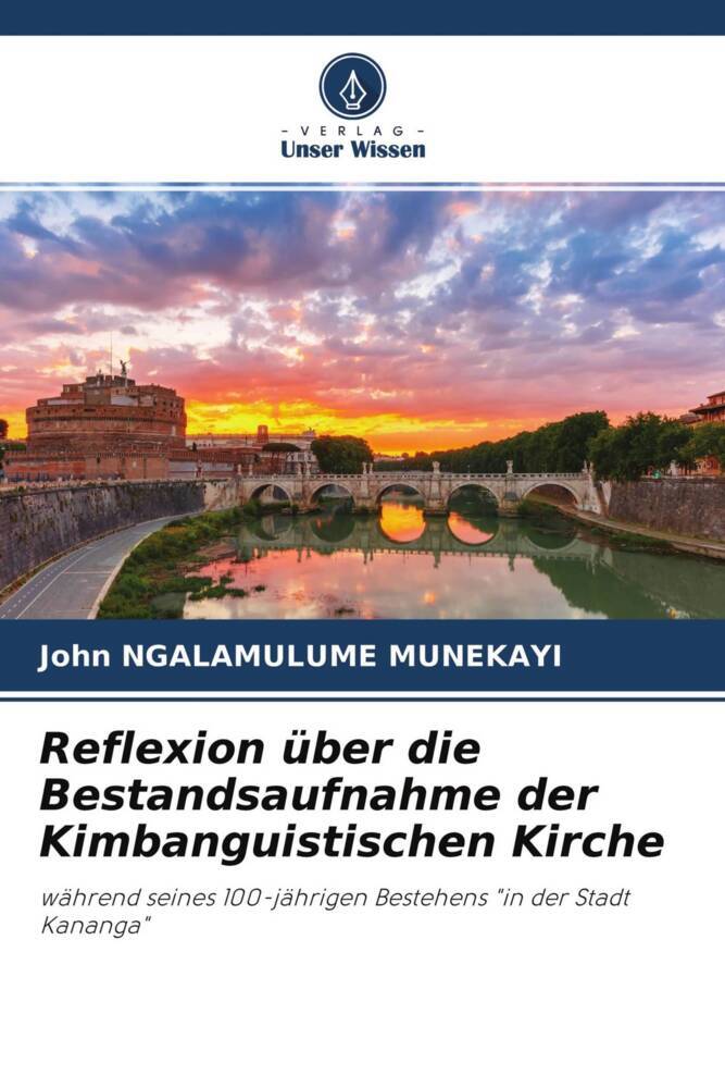 Reflexion über die Bestandsaufnahme der Kimbanguistischen Kirche