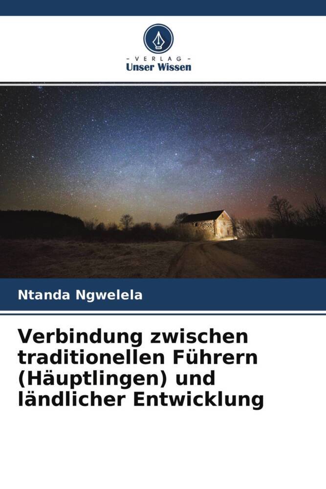 Verbindung zwischen traditionellen Führern (Häuptlingen) und ländlicher Entwicklung