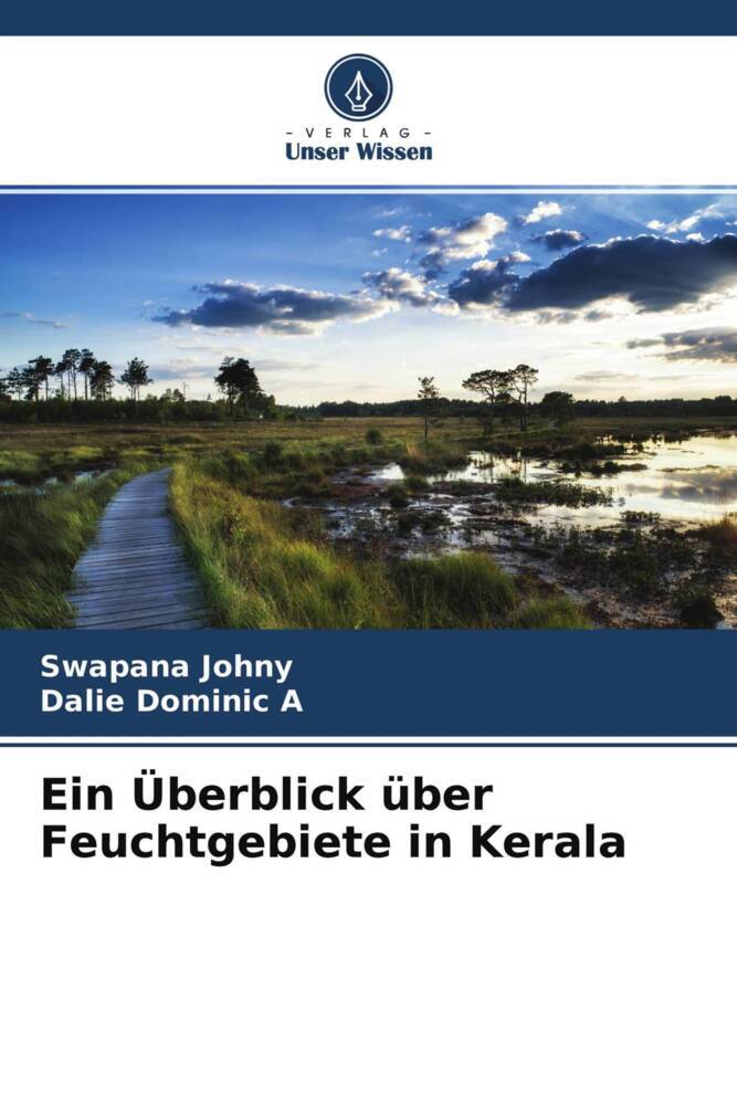 Ein Überblick über Feuchtgebiete in Kerala