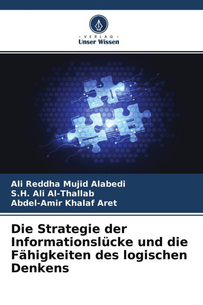 Die Strategie der Informationslücke und die Fähigkeiten des logischen Denkens