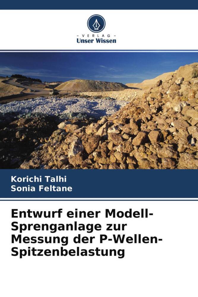 Entwurf einer Modell-Sprenganlage zur Messung der P-Wellen-Spitzenbelastung