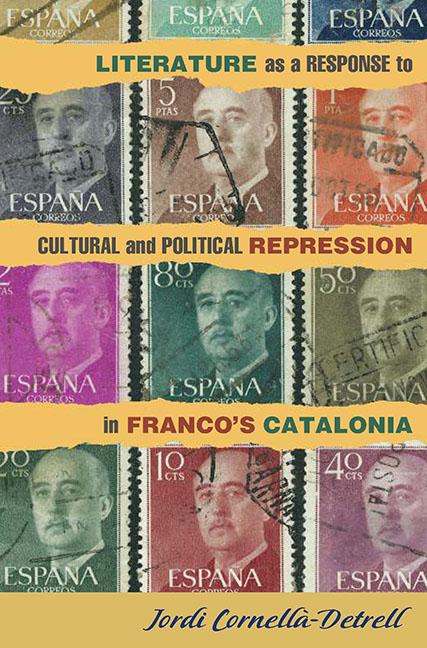 Literature as a Response to Cultural and Political Repression in Franco‘s Catalonia