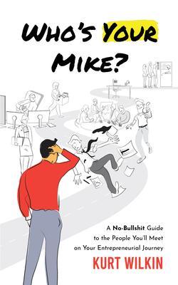 Who's Your Mike?
