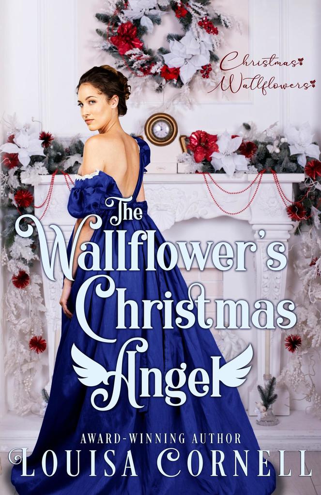 The Wallflower's Christmas Angel (Christmas Wallflowers #11)