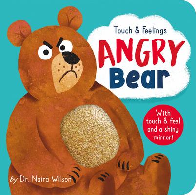 Image of Touch and Feelings: Angry Bear