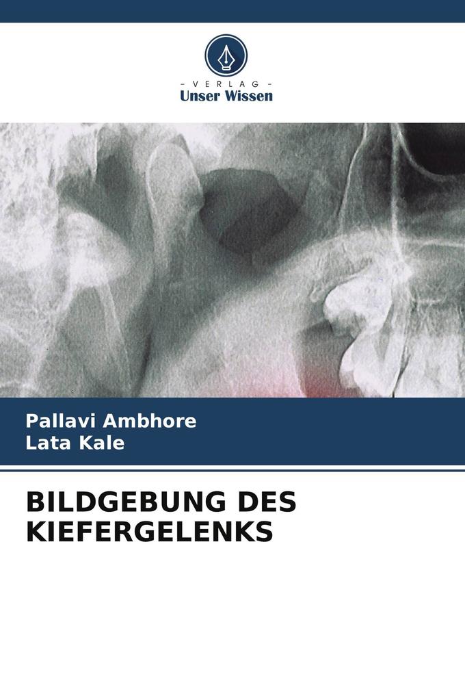 BILDGEBUNG DES KIEFERGELENKS