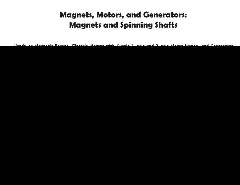 Magnets Motors and Generators