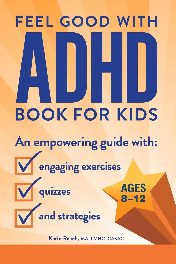 The Feel Good with ADHD Book for Kids