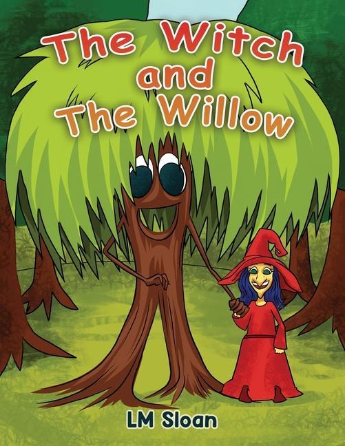 The Witch and the Willow