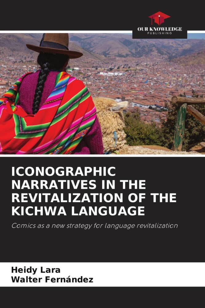 ICONOGRAPHIC NARRATIVES IN THE REVITALIZATION OF THE KICHWA LANGUAGE