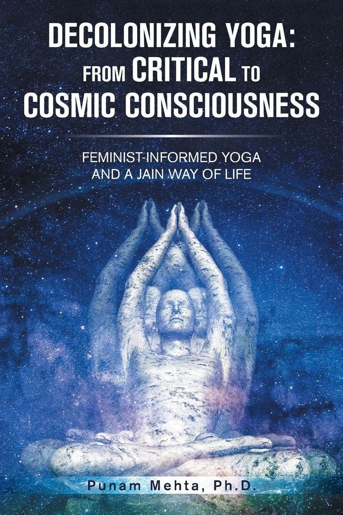 Decolonizing Yoga