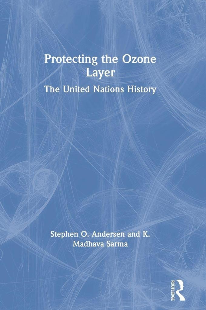 Protecting the Ozone Layer