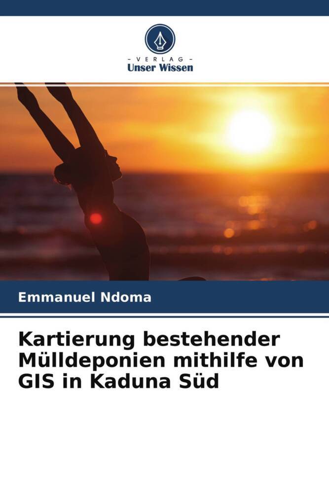 Kartierung bestehender Mülldeponien mithilfe von GIS in Kaduna Süd