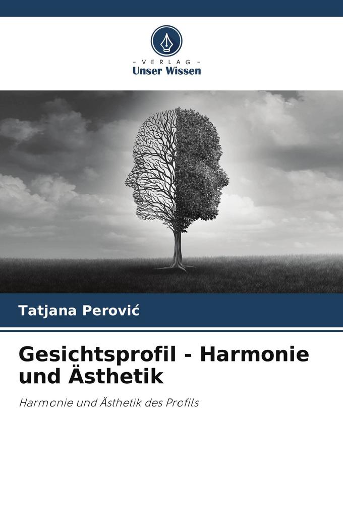 Gesichtsprofil - Harmonie und Ästhetik