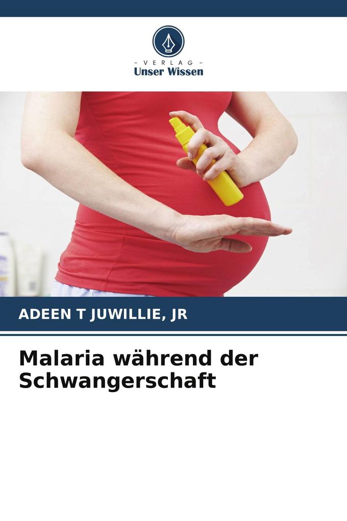 Malaria während der Schwangerschaft
