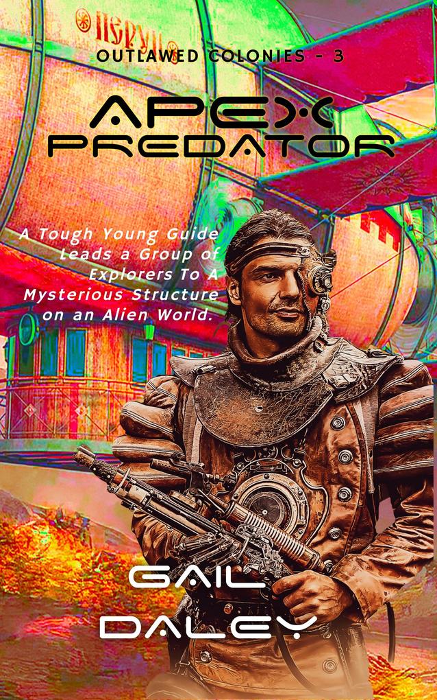 Apex Predator (The Outlawed Colonies #3)