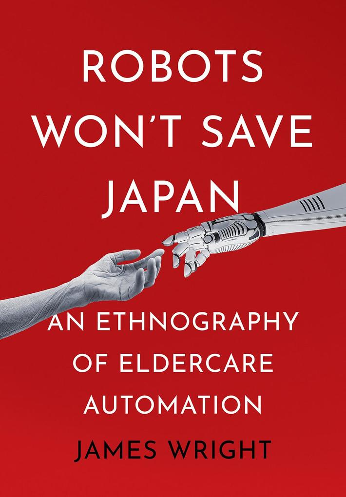 Robots Won‘t Save Japan