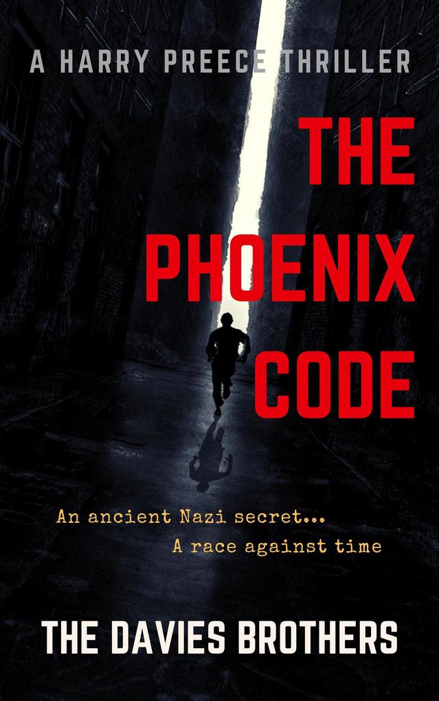 The Phoenix Code (A Harry Preece Thriller #1)