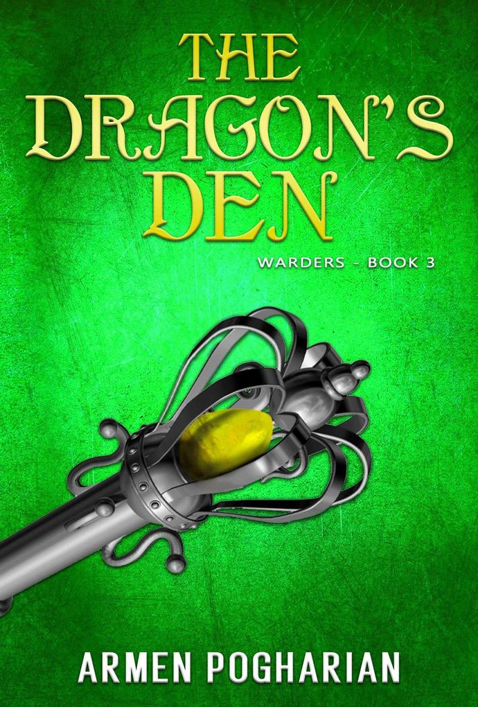 The Dragon‘s Den (The Warders #3)