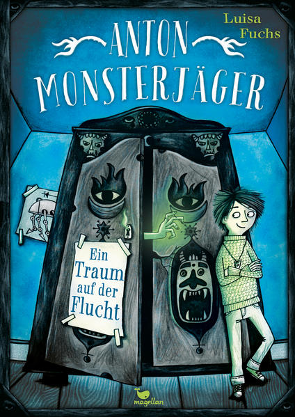 Image of Anton Monsterjäger - Ein Traum auf der Flucht