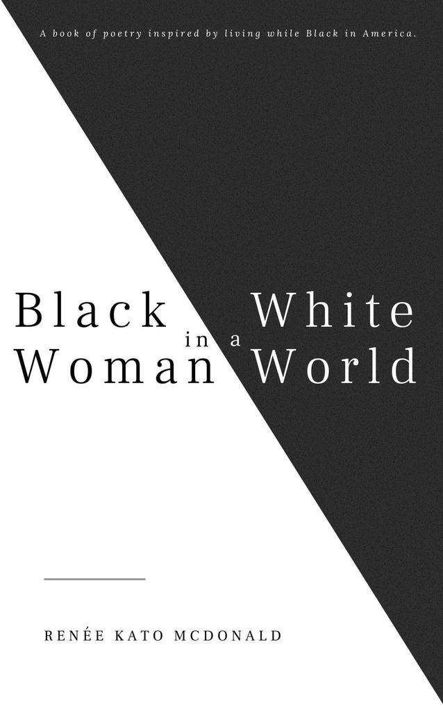 Black Woman in a White World