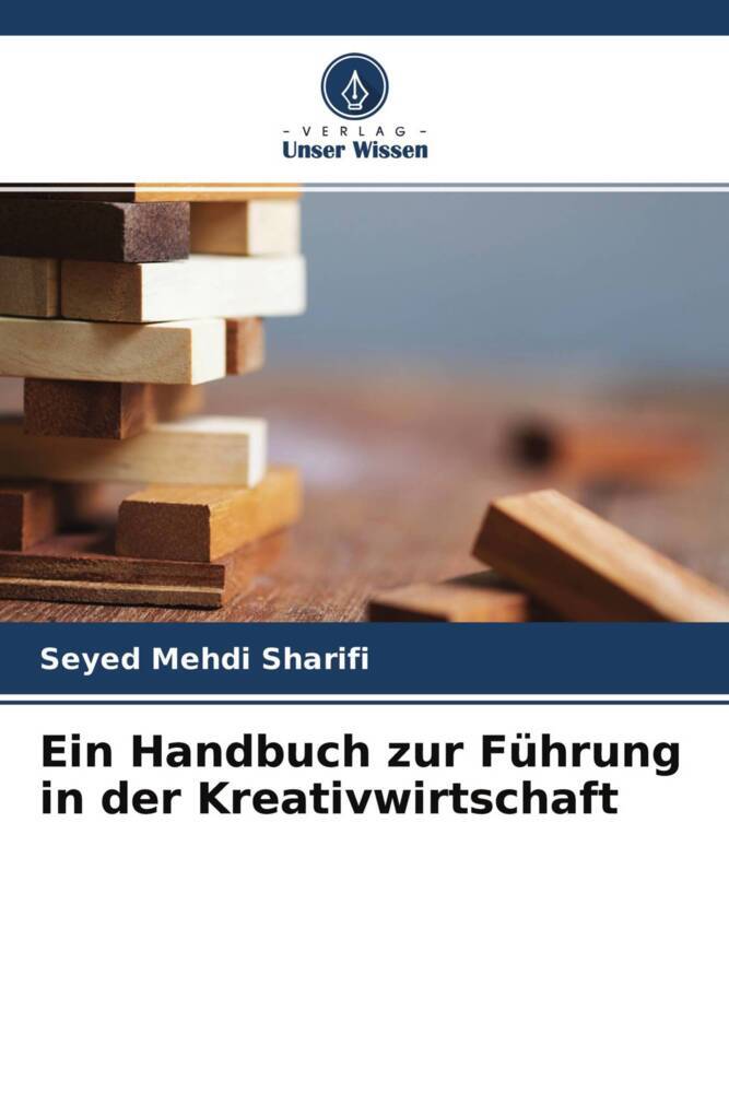 Ein Handbuch zur Führung in der Kreativwirtschaft