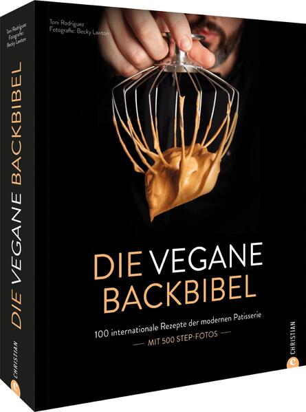 Christian - Die vegane Backbibel