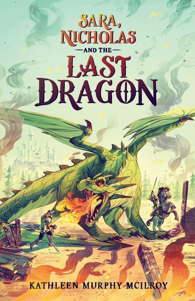Sara Nicholas and the Last Dragon