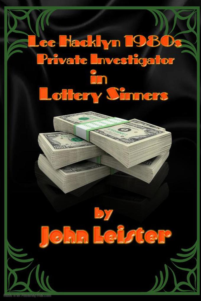 Lee Hacklyn 1980s Private Investigator in Lottery Sinners
