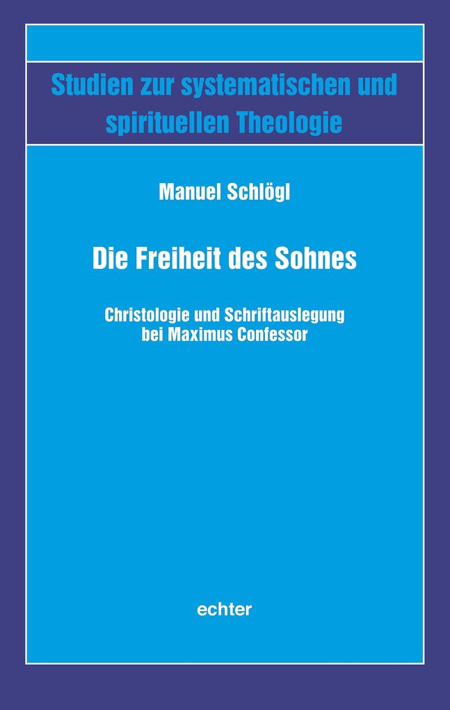 Die Freiheit des Sohnes - Manuel Schlögl
