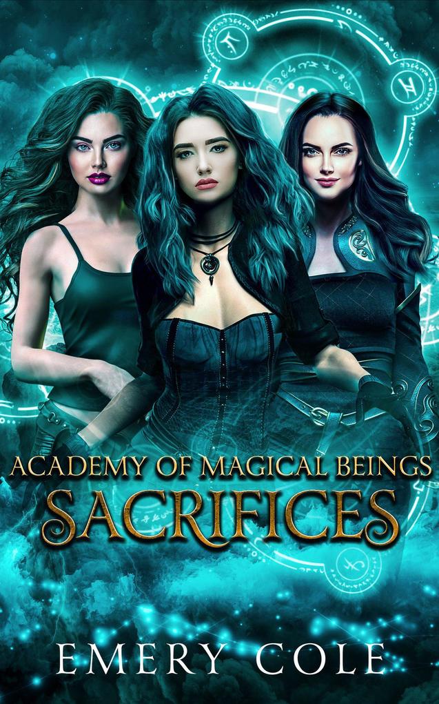 Sacrifices (Academy of Magical Beings #3)