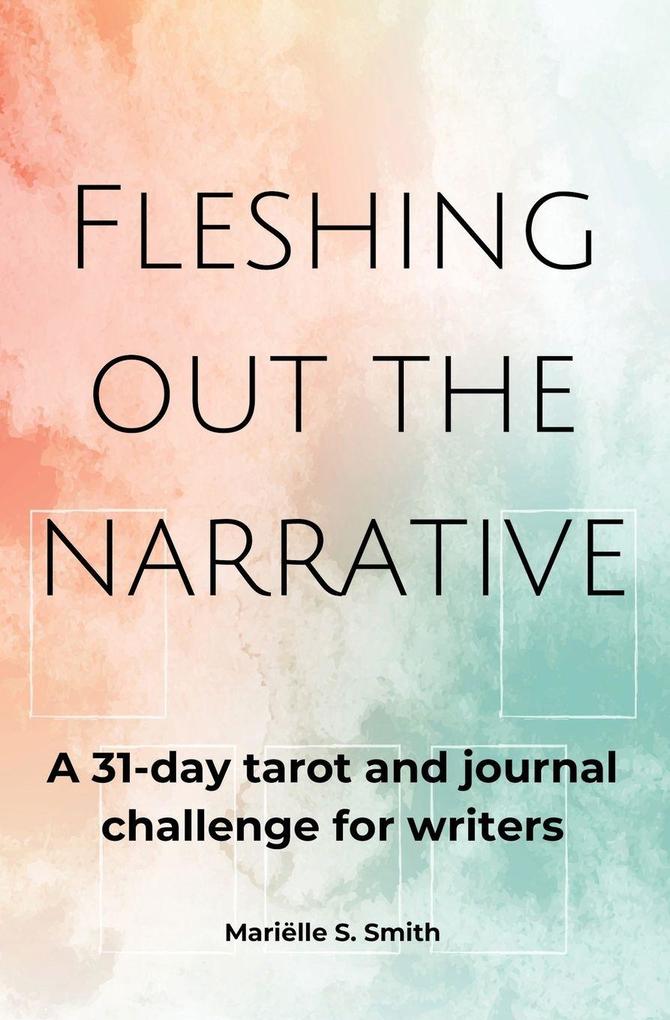 Fleshing Out the Narrative